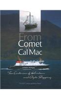 From Comet to Cal Mac