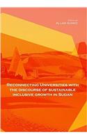 Reconnecting Universities with the Discourse of Sustainable Inclusive Growth in Sudan