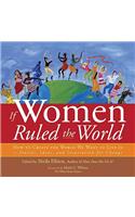 If Women Ruled the World