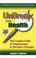 UnBreak Your Health