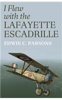 I Flew With the Lafayette Escadrille