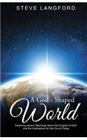 A God-Shaped World