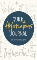 Quick Affirmations Journal