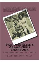 Stan and Ellen's Grand Opus Chapbook