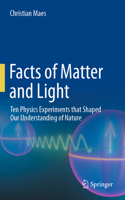 Facts of Matter and Light
