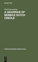 Grammar of Berbice Cutch Creole