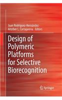 Design of Polymeric Platforms for Selective Biorecognition