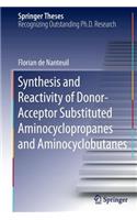 Synthesis and Reactivity of Donor-Acceptor Substituted Aminocyclopropanes and Aminocyclobutanes
