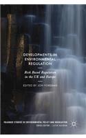 Developments in Environmental Regulation