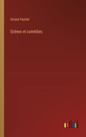 Scénes et comédies