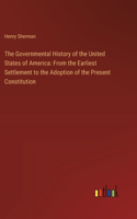 Governmental History of the United States of America