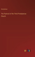 Pastoral of the Third Presbyterian Church