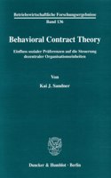 Behavioral Contract Theory: Einfluss Sozialer Praferenzen Auf Die Steuerung Dezentraler Organisationseinheiten