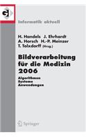 Bildverarbeitung Für Die Medizin 2006