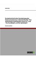 Parabolisch-kritische Verarbeitung des Nationalsozialismus in Bertolt Brechts 