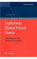 Explosively Driven Pulsed Power