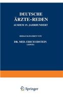 Deutsche Ärzte - Reden: Aus Dem 19. Jahrhundert