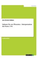Laktanz De ave Phoenice - Interpretation der Verse 1-54
