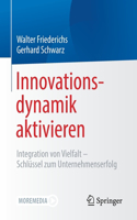 Innovationsdynamik aktivieren