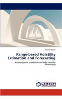Range-Based Volatility Estimation and Forecasting
