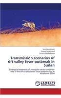 Transmission Scenarios of Rift Valley Fever Outbreak in Sudan