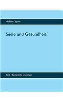 Seele und Gesundheit