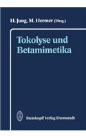 Tokolyse und Betamimetika