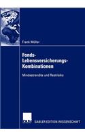 Fonds-Lebensversicherungs-Kombinationen