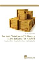 Robust Distributed Software Transactions for Haskell