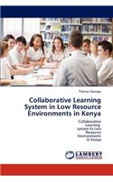 Collaborative Learning System in Low Resource Environments in Kenya