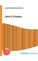 John S. Preston: (English)