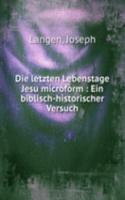 DIE LETZTEN LEBENSTAGE JESU MICROFORM E