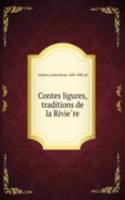 Contes ligures, traditions de la Riviere