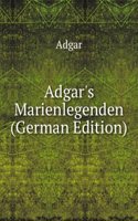Adgar's Marienlegenden (German Edition)
