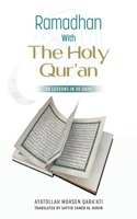 Ramadhan with The Holy Qur'an