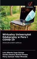 Wirtualny Uniwersytet Edukacyjny w Peru i COVID-19