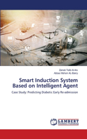 Smart Induction System Based on Intelligent Agent