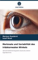 Merkmale und Variabilität des iridokornealen Winkels