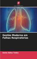 Gestão Moderna em Falhas Respiratórias