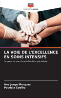 Voie de l'Excellence En Soins Intensifs