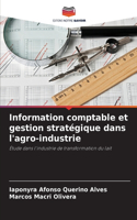 Information comptable et gestion stratégique dans l'agro-industrie