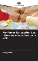 Renforcer les esprits: Les réformes éducatives de la NEP