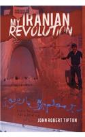 My Iranian Revolution