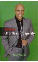 Absolutely Effortless Prosperity