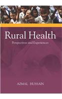 Rural Health: Perspectives & Experiences