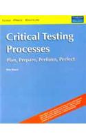 Critical Testing Process:Plan,Prepare,Perform,Perfect Pb