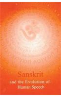 Sanskrit And The Evolution Of Human Speech