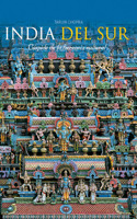 India del Sur: Cuspide de la Herencia Cultural (Spanish)
