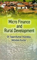 MICRO FINANCE AND RURAL DEVELOPMENT