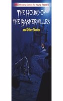 The Hound Of The Baskervilles & Other Stories (Shree Mystery Stories For Young Readers)